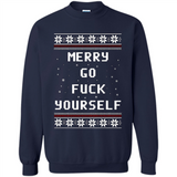 Merry go fuck yourself Christmas sweatshirt PINGPONG