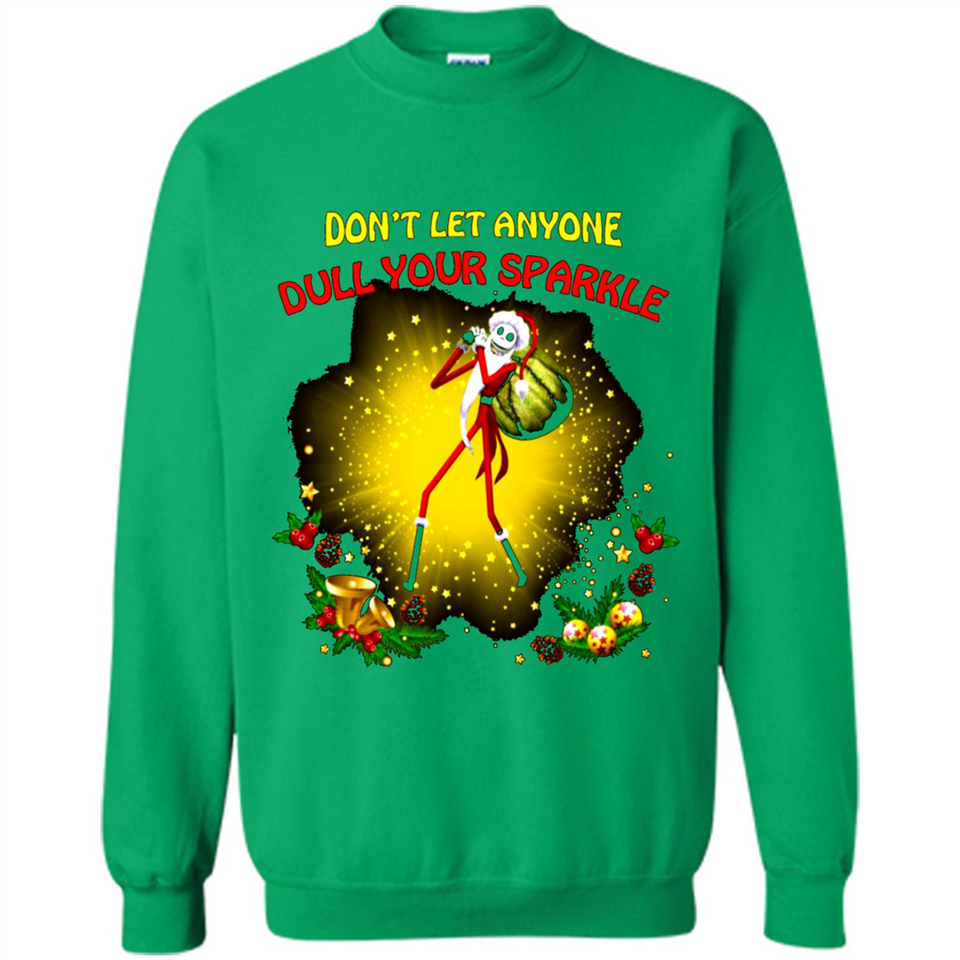 Jack skellington Santa Don't Let Anyone Dull Your Sparkle Christmas