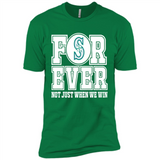 Seattle Mariners Forever For ever not just when we win - Premium Short Sleeve T-Shirt