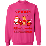 Never Underestimate A September Woman Watches Hallmark Movies Sweatshirt PINGPONG