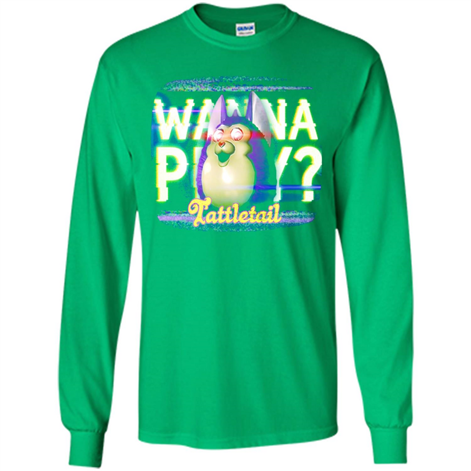 Wanna Play Tattletail - Long Sleeve T-Shirt