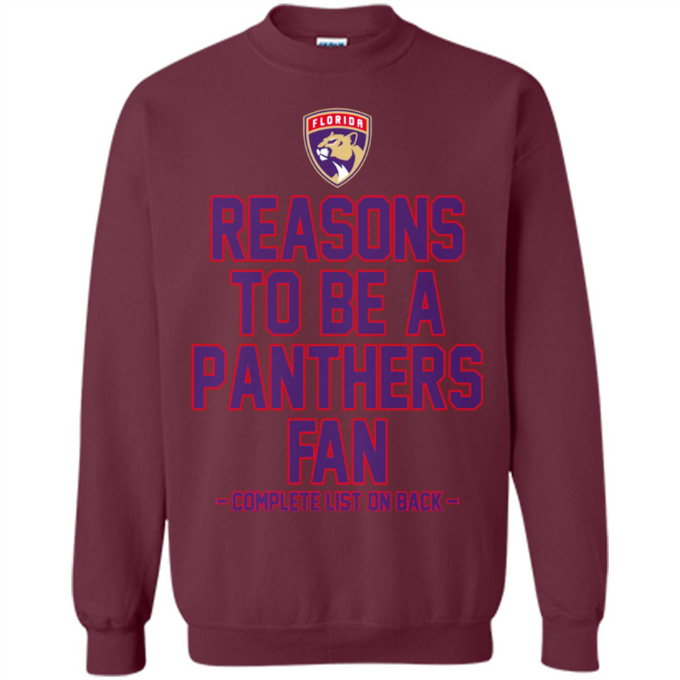 Reasons to be a Florida Panthers Fan Complete List on Back - Sweatshirt