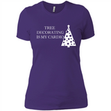 Tree Decorating Is My Cardio Funny Christmas Holiday