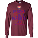 Reasons to be a Florida Panthers Fan Complete List on Back - Long Sleeve T-Shirt