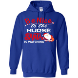 Be Nice To Nurse Santa Is Watching - Hoodie