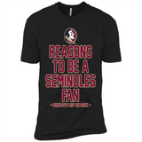 Reasons to be a Florida State Seminoles Fan Complete List on Back - Premium Short Sleeve T-Shirt