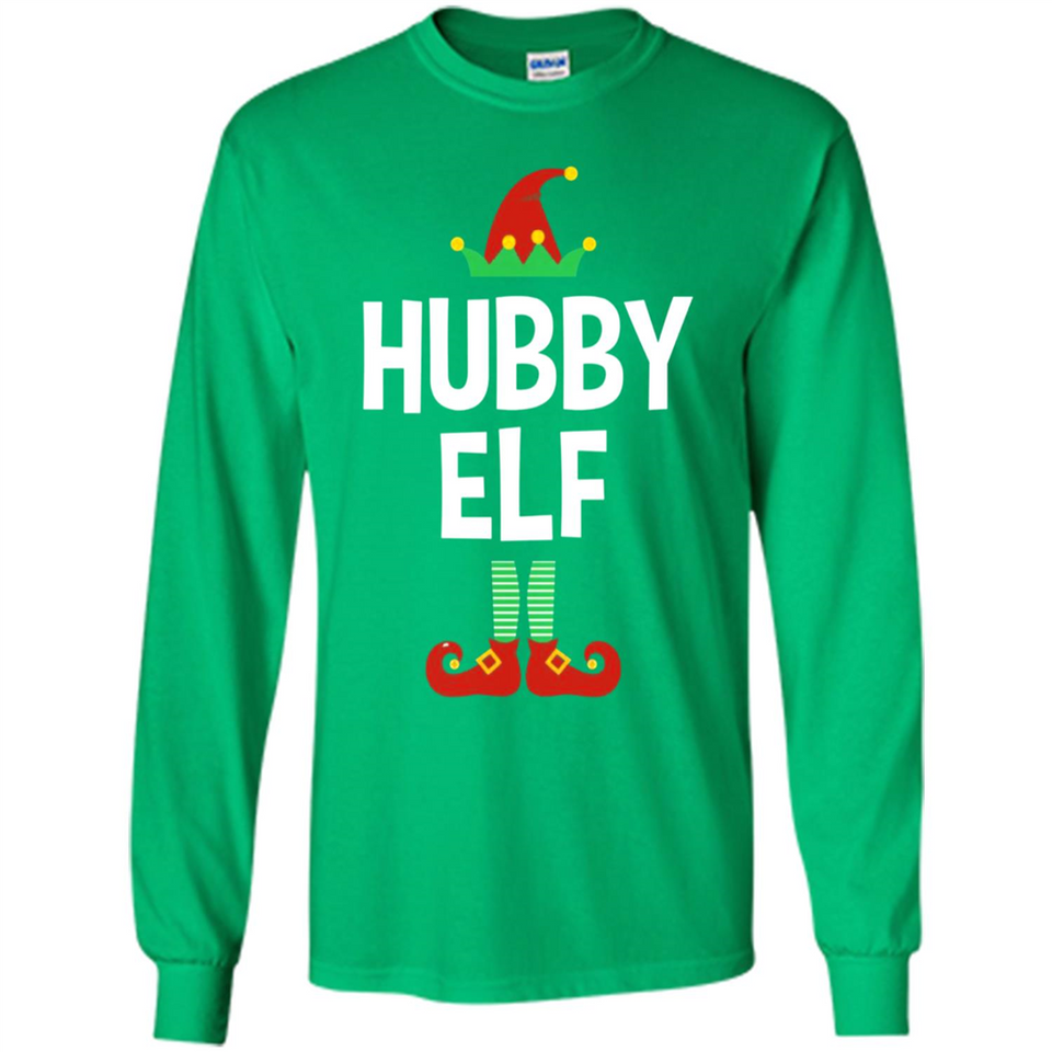 Hubby Elf Shirt - Family Matching Christmas Pajamas - Long Sleeve T-Shirt