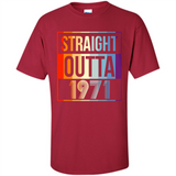 Retro Straight Outta 1971 47 Years Old - Shirt