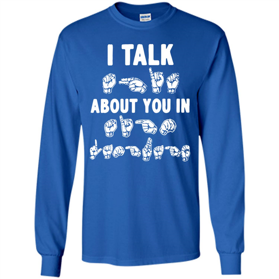 I TALK ABOUT YOU IN