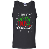 Have A Holly Jolly Christmas T-Shirt Cute Mistletoe - Tank Top