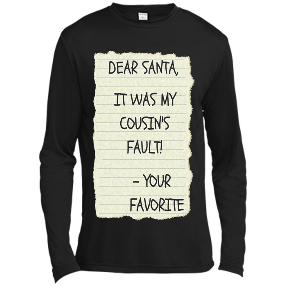Dear Santa It Was My Cousin's Fault! Christmas - Canvas Long Sleeve T-Shirt