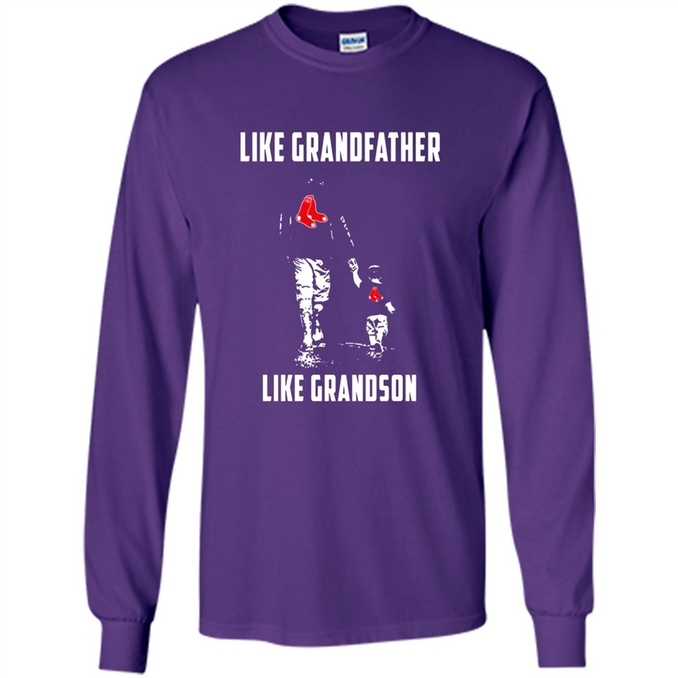 Boston Red Sox GrandFather Like GrandSon - Long Sleeve T-Shirt