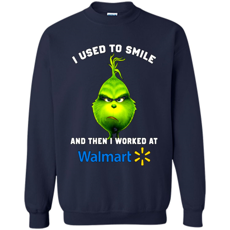 The Grinch - I Used To Smile And Then I Worked At Walmart