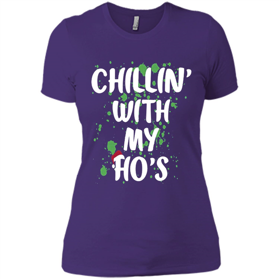 Chillin With My Ho's Funny Christmas - Ladies' Boyfriend T-Shirt