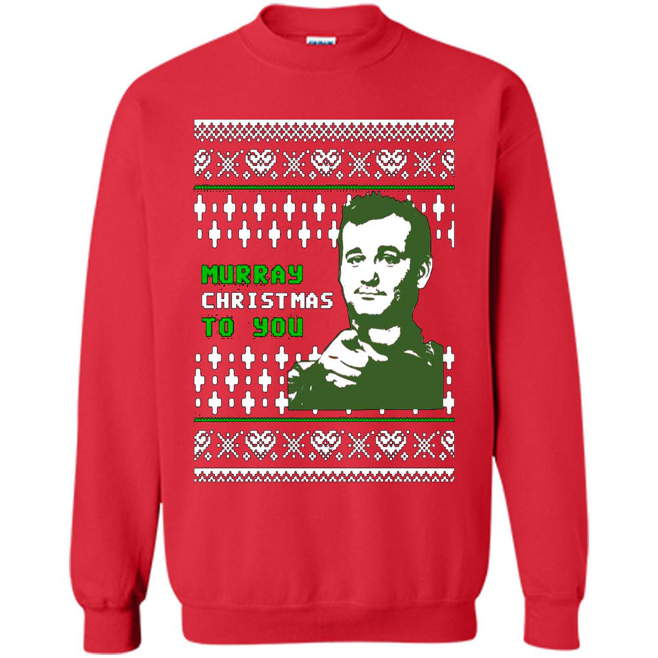 Murray Christmas to you ugly sweatshirt PINGPONG