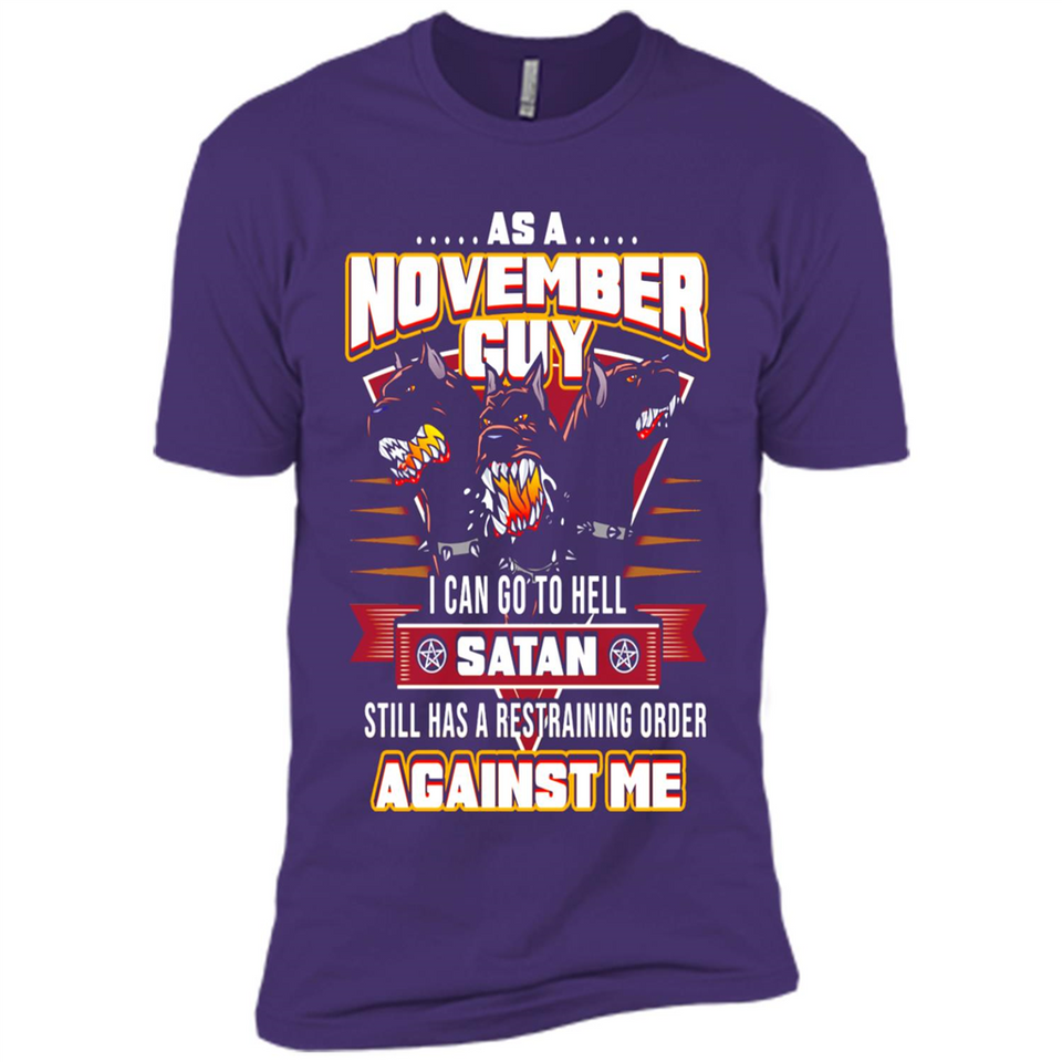 November Guy Birthday - Premium Short Sleeve T-Shirt