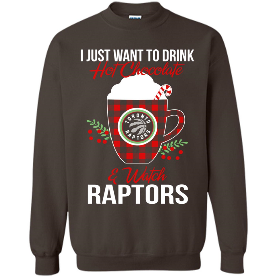 I Just Want To Drink Hot Chocolate & Watch Toronto Raptors Ugly Christmas Sweater PINGPONG
