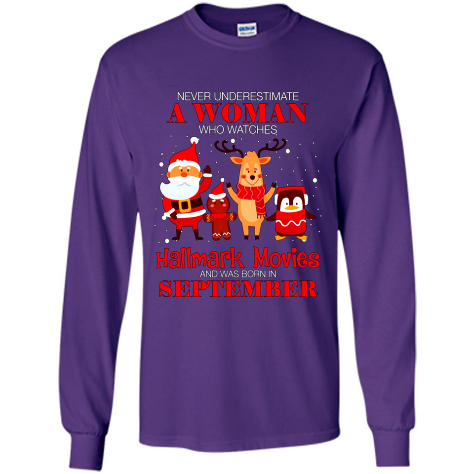 Never Underestimate A September Woman Watches Hallmark Movies Sweatshirt PINGPONG