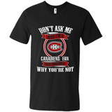 Don't Ask Me Why I'm A Montreal Canadiens Fan Ask Yourself