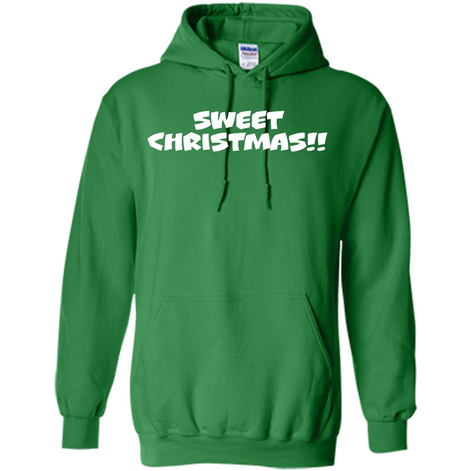 SWEET CHRISTMAS sweetchristmas - Hoodie