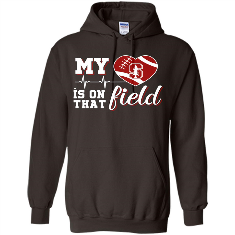 Stanford Cardinal Football My Heart is on that Field - Hoodie