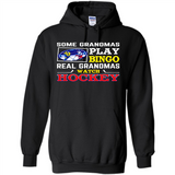 Some Grandmas Play Bingo Real Grandmas Watch Hockey