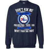 Don't Ask Me Why I'm A Philadelphia 76ers Fan Ask Yourself