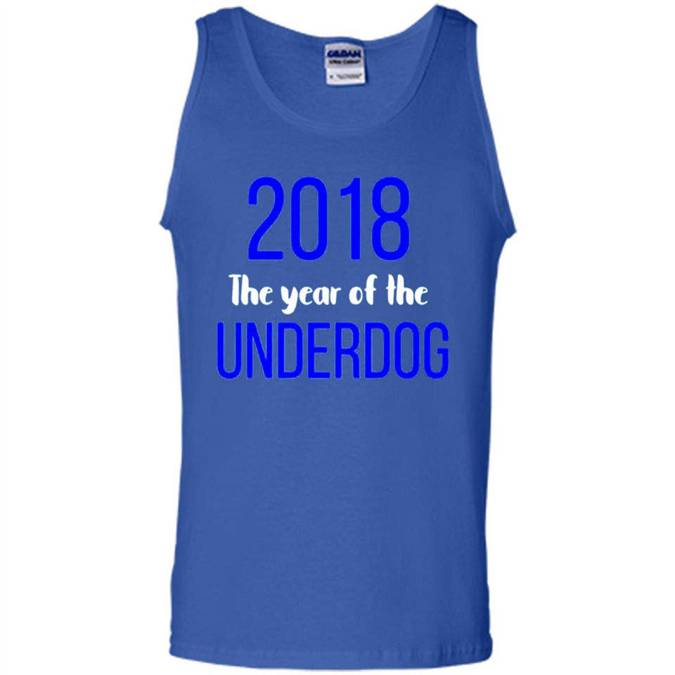 2018 The Year of the underdog tee - Tank Top