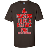 Reasons to be a Boston Red Sox Fan Complete List on Back - Shirt