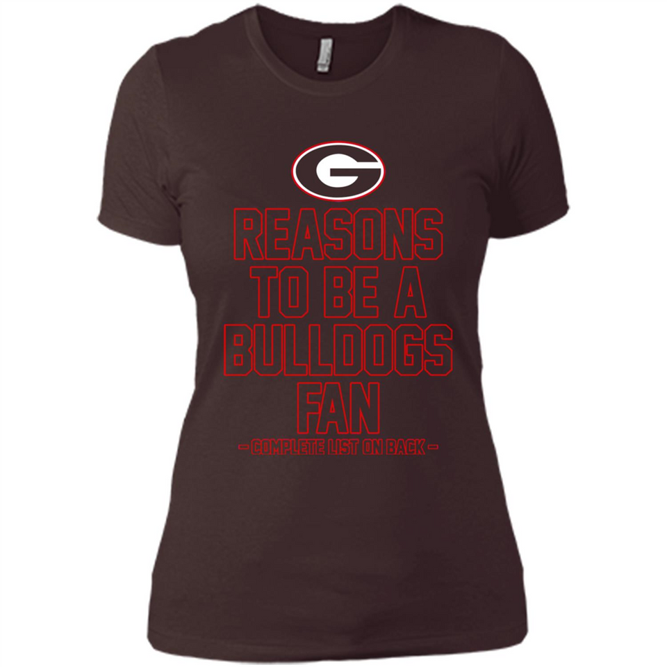 Reasons to be a Georgia Bulldogs Fan Complete List on Back - Ladies' Boyfriend T-Shirt