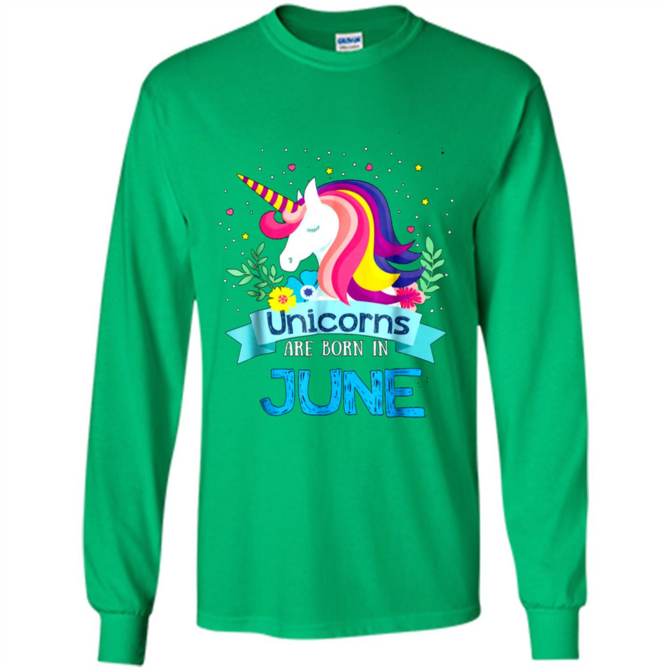 Unicorns are born in June Birthday Rainbow Gift Ladies Custom