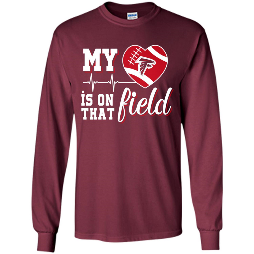 Atlanta Falcons Football My Heart is on that Field - Long Sleeve T-Shirt