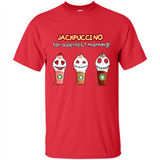 Jackpuccino For A Perfect Morning Funny Capuchino