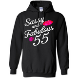 Sassy and Fabulous at 55 - 55th Birthday - Hoodie