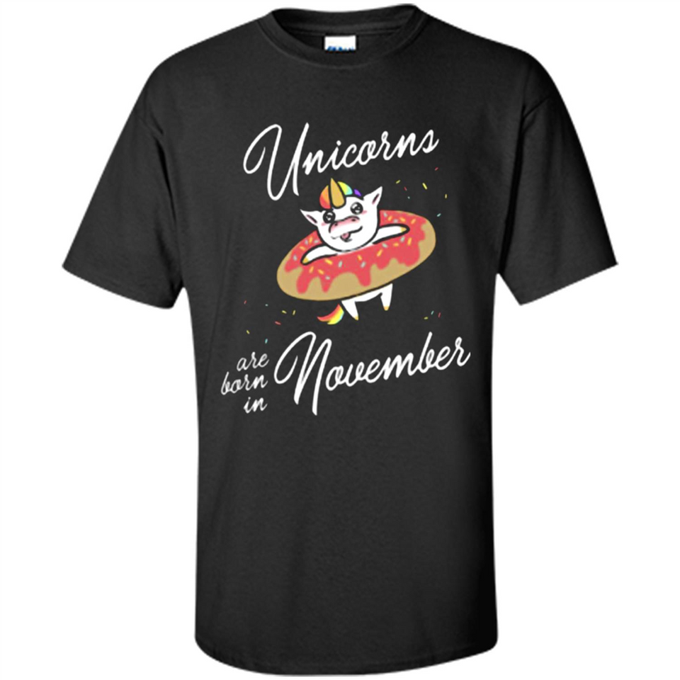 Unicorns Born In November Birthday