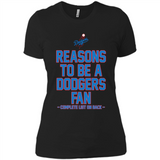 Reasons to be a Los Angeles Dodgers Fan Complete List on Back - Ladies' Boyfriend T-Shirt