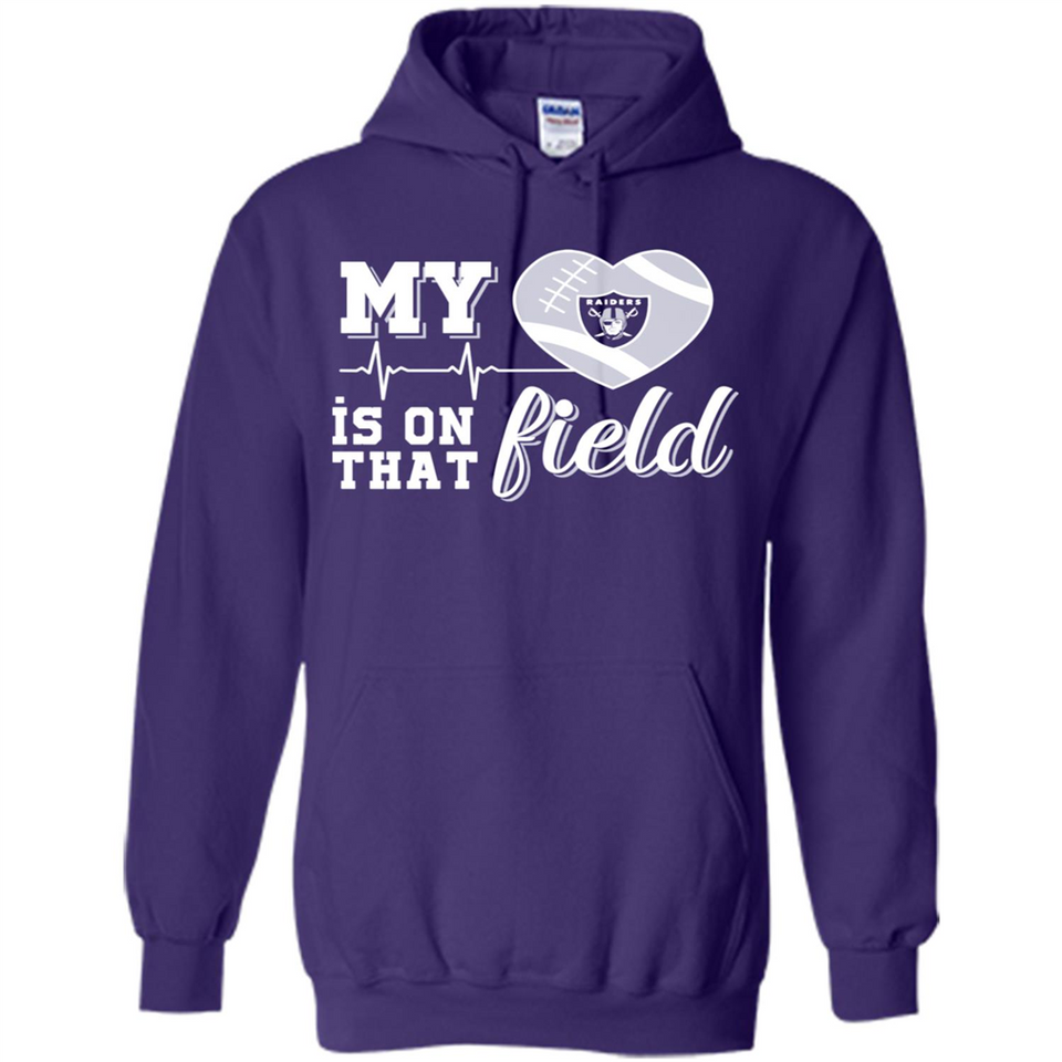 Oakland Raiders Football My Heart is on that Field - Hoodie