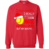 Dear Santa I Really Did Try To Be A Nice Softball Mom T-Shirt - Sweatshirt