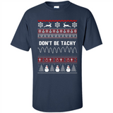 Don't Be Tachy Crewneck