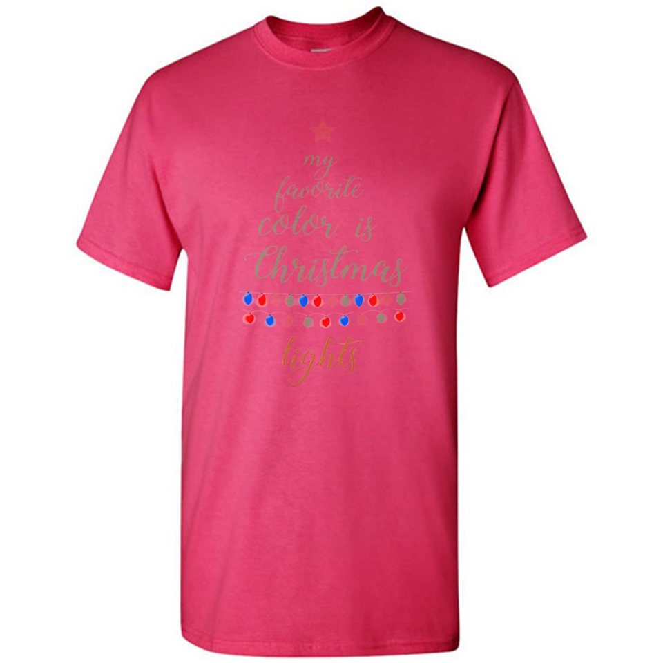 My Favorite Color is Christmas Lights Xmas Sporty T-Shirt - Shirt