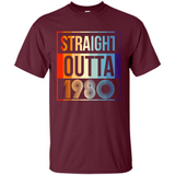 Retro Straight Outta 1980 38 Years Old - Shirt