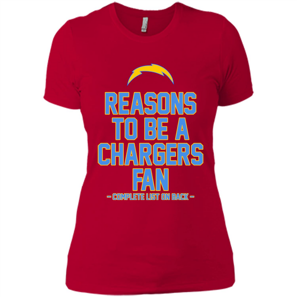 Reasons to be a Los Angeles Chargers Fan Complete List on Back - Ladies' Boyfriend T-Shirt
