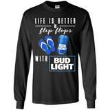LIFE IS BETTER IN FLIP FLOPS WITH BUD LIGHT