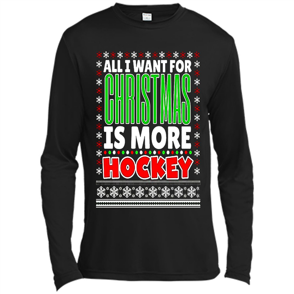 All I Want For Christmas Is More Hockey Christmas - Canvas Long Sleeve T-Shirt