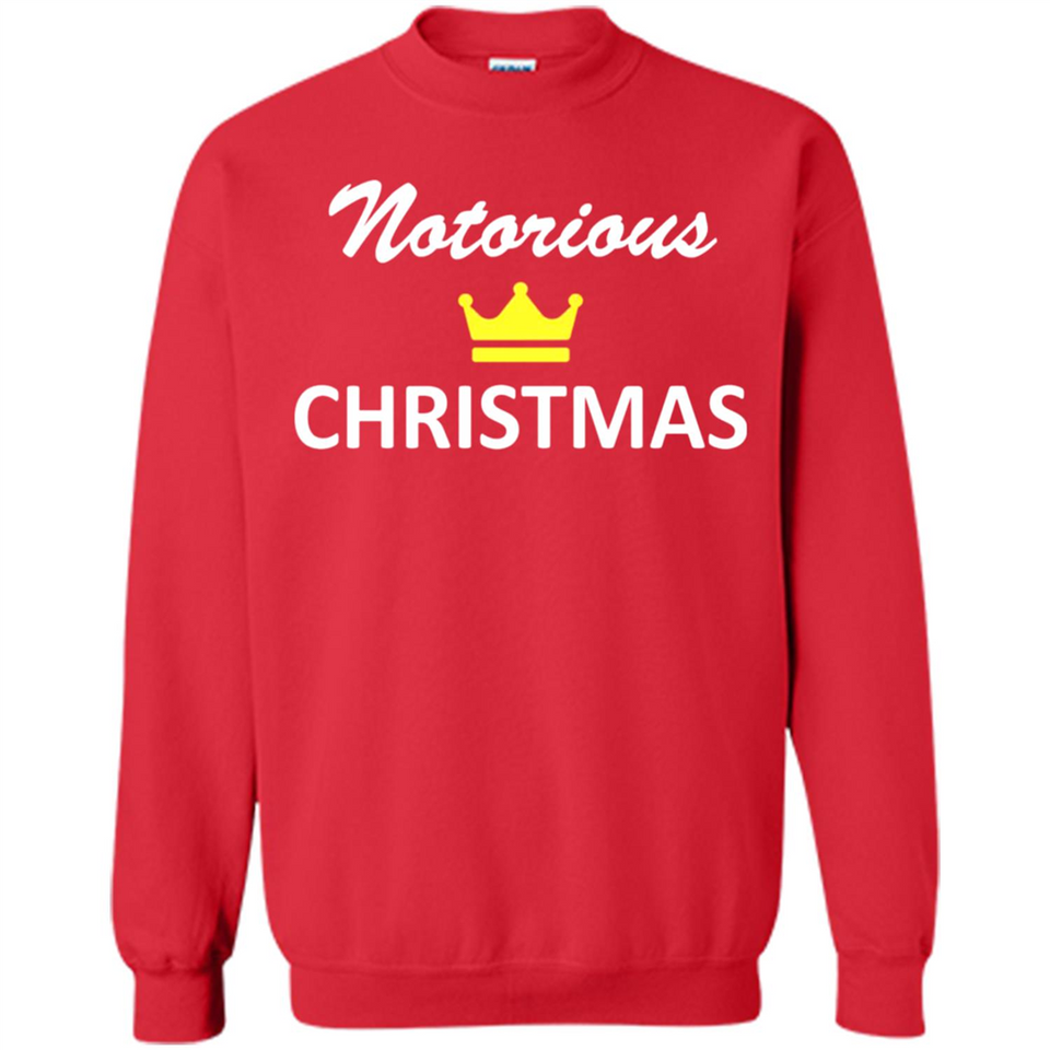 Notorious Christmas - Funny Ls - Sweatshirt