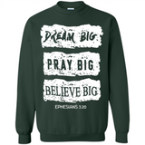DREAM BIG PRAY BIG BELIEVE BIG EPHESIANS 3 20