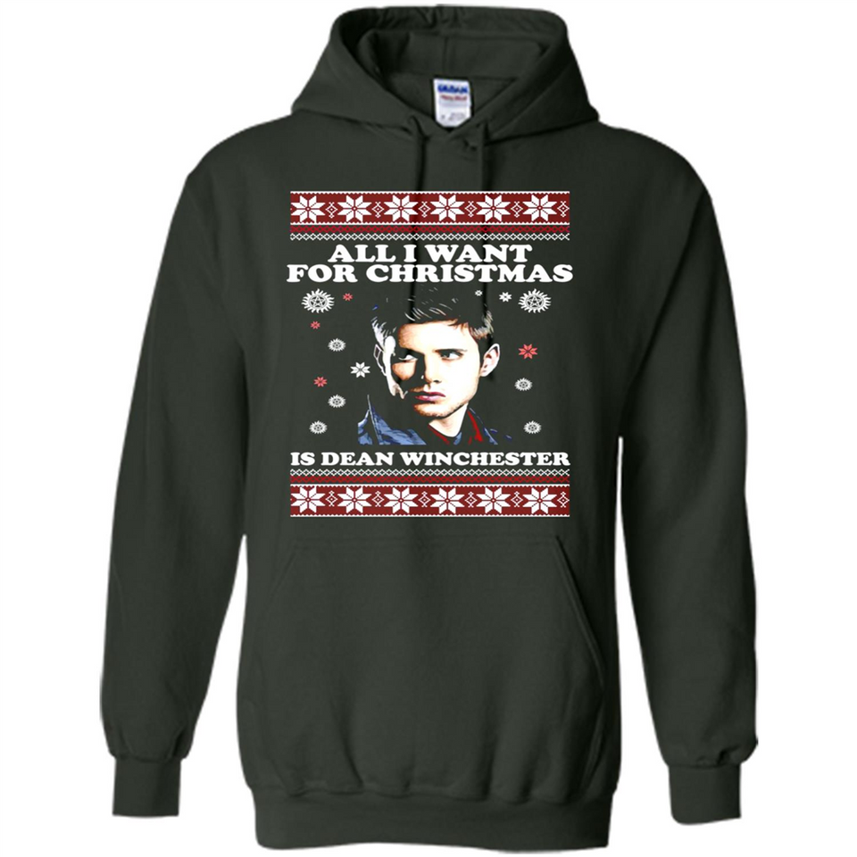 All I want for Christmas is Dean Winchester sweater - Hoodie