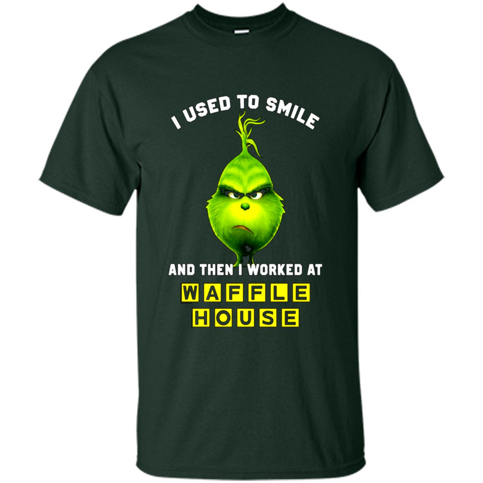 The Grinch - I Used To Smile And Then I Worked At Haffle House