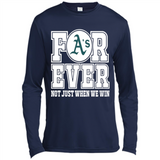 Oakland Athletics Forever For ever not just when we win - Canvas Long Sleeve T-Shirt