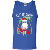 Let It Snow Elsewhere - Tank Top